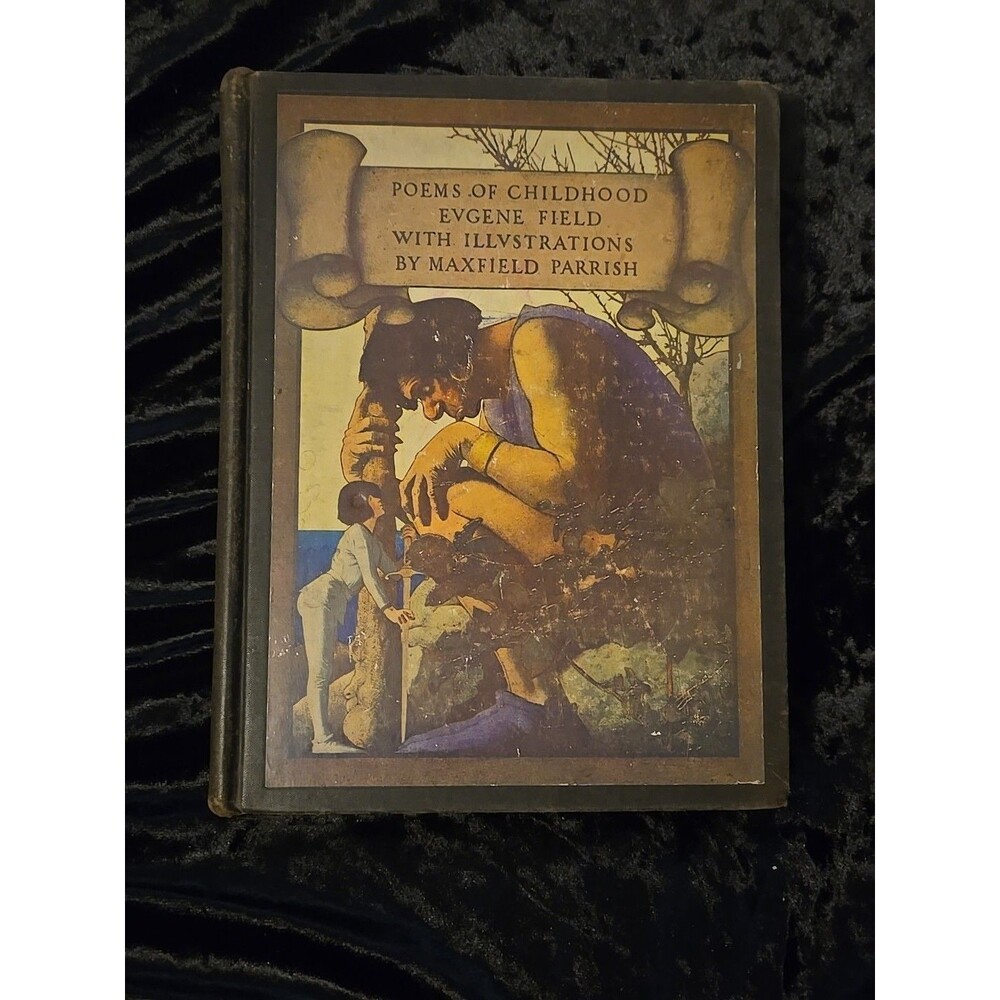 c. 1922 Poems of Childhood Eugene Field Maxfield Parrish Hardcover Antique Book
